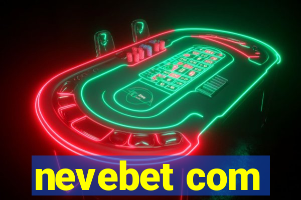 nevebet com